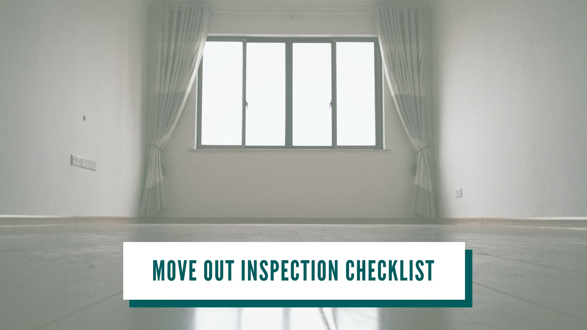 Move Out Inspection Checklist for San Jose Landlords