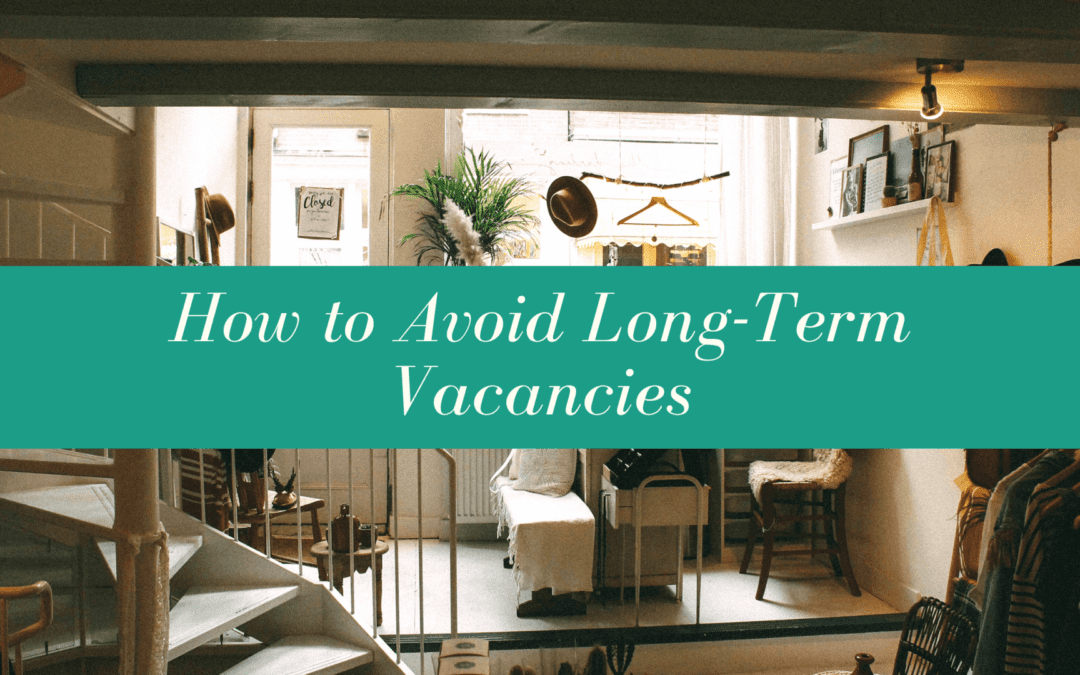 How to Avoid Long-Term Vacancies in Your Santa Cruz Rental Property